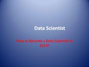 How to become a Data Scientist in 2019? (1)