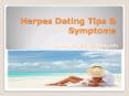 Herpes Dating Tips & Symptons PowerPoint PPT Presentation