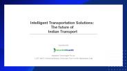 Intelligent Transportation Solutions:  The future of  Indian Transport
