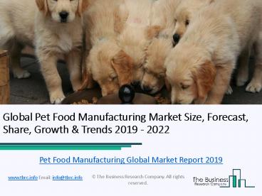 Global Pet Food Manufacturing Market Report 2019