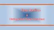 Tony Daniloo A Distinguished Travel Consultant