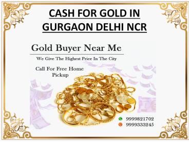Cash for gold in gurgaon delhi ncr