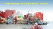 OSHA Regulations Pertaining to Medical Laboratory