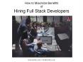 How to Maximize Benefits of Hiring Full Stack Developers PowerPoint PPT Presentation
