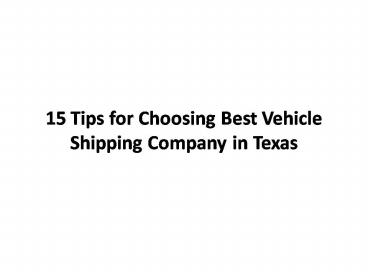 15 Tips to choose best car shipping company