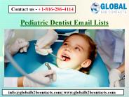Pediatric Dentist Email Lists