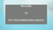 Teeth Whitening Manhattan