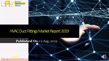 Hvac duct fittings market report 2019