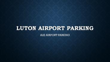 Luton Airport Parking