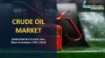 Crude Oil Market | Global Industry Growth, Revenue Forecast 2018-2026 PowerPoint PPT Presentation
