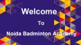 Best Indoor Badminton Courts in Noida