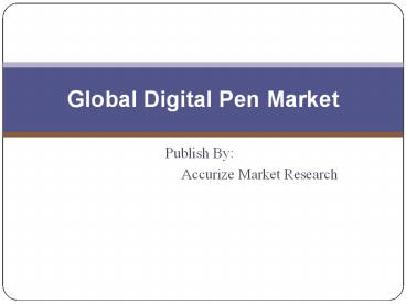Global Digital Pen Market