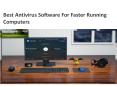 Best Antivirus Software For Faster Running Computers PowerPoint PPT Presentation