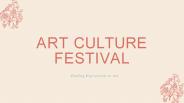 Art Culture Festival || Art events in India || Art gallery in delhi