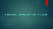 Structured Cabling Dubai | Structured Cabling Companies in Dubai