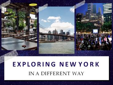 Exploring New York in a Different Way