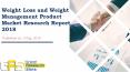 Weight loss and weight management product market research report 2018 PowerPoint PPT Presentation