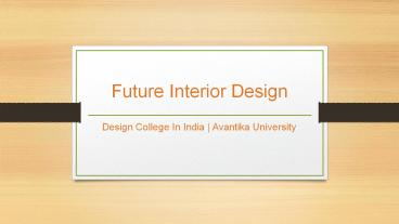 Future Interior Design - Avantika University