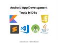 Android App Development Tools & IDEs PowerPoint PPT Presentation