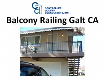 Balcony Railing Galt CA (1)