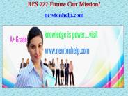 RES 727 Future Our Mission/newtonhelp.com
