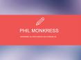 Phil Monkress - Possesses Exceptional Project Management Skills PowerPoint PPT Presentation