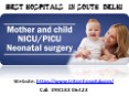 Best Hospitals in South Delhi - Best Pediatrician in South Delhi PowerPoint PPT Presentation