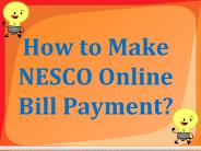 How to Make NESCO Online Bill Payment?