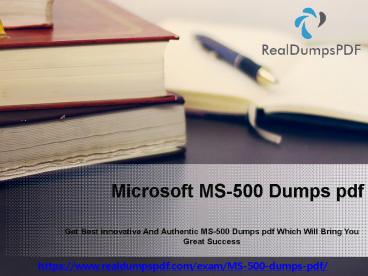 Prepare MS-500 Dumps Pdf And Get Your Certification