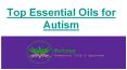 Best Essential Oils for Autism PowerPoint PPT Presentation