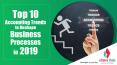 Top 10 Accounting Trends To Reshape Business Processes In 2019 PowerPoint PPT Presentation