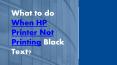 HP Printer Not Printing Anything PowerPoint PPT Presentation