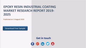 Epoxy Resin Industrial Coating Market Research Report 2019 2025