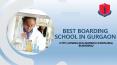 Best boarding school in Gurgaon PowerPoint PPT Presentation