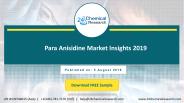 Para Anisidine Market Insights 2019