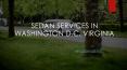 SEDAN SERVICES IN WASHINGTON D.C, VIRGINIA PowerPoint PPT Presentation