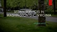 SEDAN SERVICES IN WASHINGTON D.C, VIRGINIA