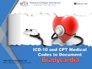 ICD-10 and CPT Medical Codes to Document Bradycardia