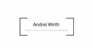 Andrei Wirth - Possesses Exceptional Leadership Qualities