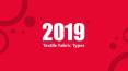 2019 Textile Fabric Types PowerPoint PPT Presentation
