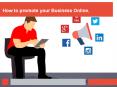 How To Promote Your Business ONline PowerPoint PPT Presentation