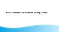Important Guidelines for Software testing Course PowerPoint PPT Presentation
