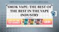 SMOK VAPE THE BEST OF THE BEST IN THE VAPE INDUSTRY PowerPoint PPT Presentation