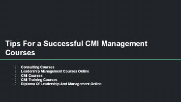 Detail On Successful CMI Management Courses