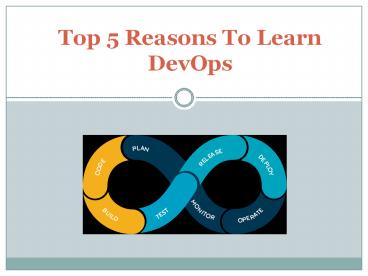 Top 5 Reasons To Learn DevOps