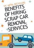 Benefits of Hiring Scrap Car Removal Services PowerPoint PPT Presentation