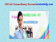 HIS 341 Extraordinary Success/newtonhelp.com