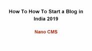 How to Start a Blog in India 2019
