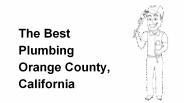 The full Plumbing Orange County, California