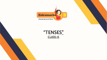 Learn English Tenses with NCERT Solutions for CBSE Class 6
